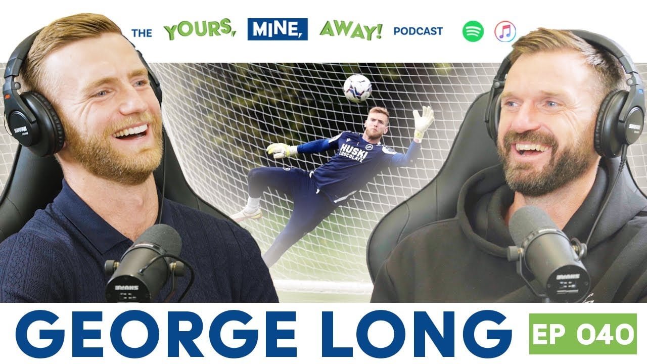 Norwich City GK George Long on The Yours, Mine, Away! Podcast Episode #40